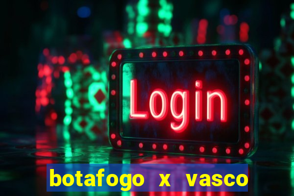 botafogo x vasco ao vivo futemax